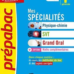 Télécharger eBook Prépabac Mes spécialités Physique-chimie, SVT, Grand Oral & Maths complément