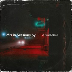 A Mix In Sequence By Dj Fluid (UK) v.3