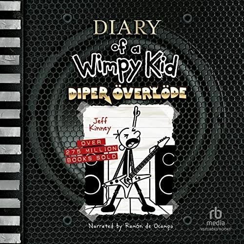 Diary Of A Wimpy Kid, Audiobook 17, (Diper Overlode)
