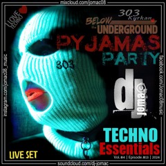 Techno Essentials | Vol.#4 - Episode.#12 | Live @ 303 Pyjama Party | 2024