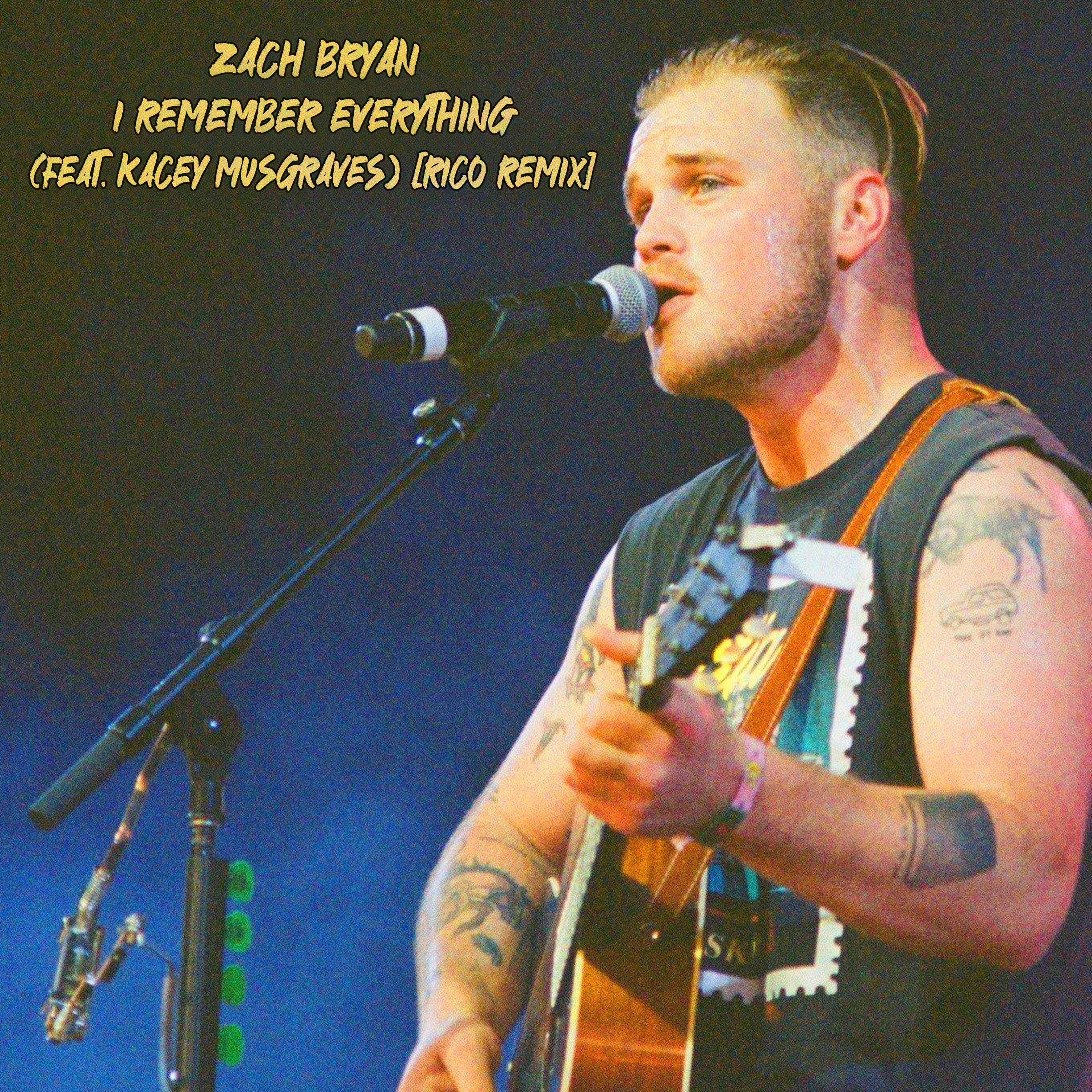 Zach Bryan – I Remember Everything (feat. Kacey Musgraves) [Rico Remix]
