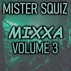 MIXXA - Volume 3 (New Bassline)