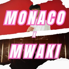 MONACO X MWAKI - DJ ALPY