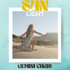 GEMINI CHRIS - SUNLIGHT (OUT NOW)