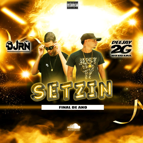 SETZIN FINAL DE ANO 2024 [ @DJ 2G OFICIAL - @DJ RN OFC ]