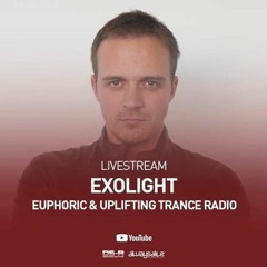 Exolight @ Euphoric & Uplifting Trance Radio 003