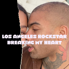 Los Angeles Rockstar - Breaking My Heart