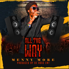 ALL THE WAY -MENNY MORE
