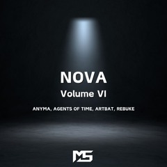 Melodic Techno Mix - NOVA : Volume VI (Anyma, Agents Of Time, ARTBAT, Rebuke)