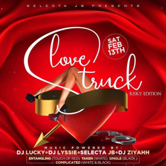 LOVE STRUCK (RISKY EDITION)2.13.21 LIVE RECORDING @OFFICIALDJONEAL @OFFICIALDJJAH