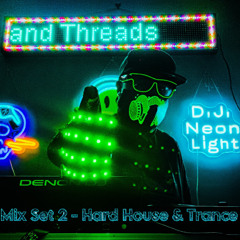 DJ Neon Light Mix Set 2 - Hard House & Trance