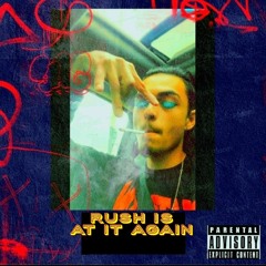 rush is at it again (Prod. Solxcemusikofficial)