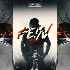 Fein(Desi Mix) - Dav Juss