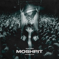 Moshpit (Phydra Flip)