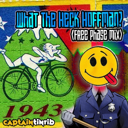 What The Heck Hoffman? (Free Phase Mix)