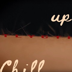 Chill up