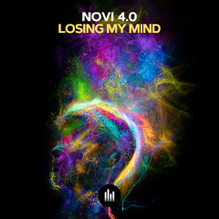 Novi 4.0 - Losing My Mind | OUT 19 DEZ!