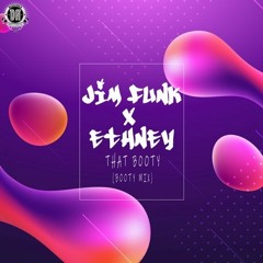 That Booty - Jim Funk & Ethney (Booty Mix)