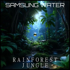 JUNGLE RAINFOREST