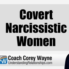 Covert Narcissistic Women