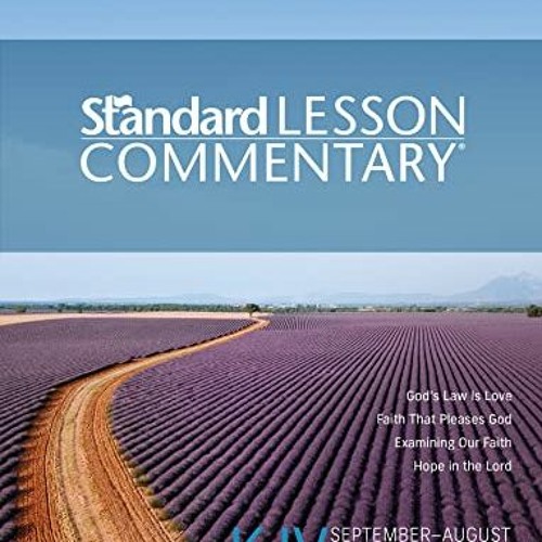 Stream [ KJV Standard Lesson Commentary 20232024 Ebook[ by User
