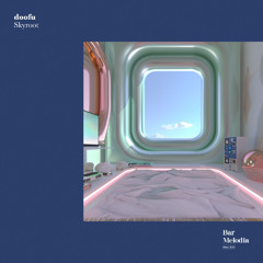 BM151 | doofu - Skyroot [Bar Melodia]