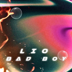 Lio - Bad Boy