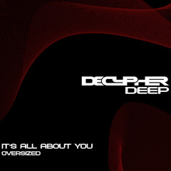 It's All About You - Oversized (Original Mix)