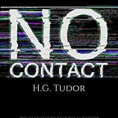 [Read] [EPUB KINDLE PDF EBOOK] No Contact : How to Beat the Narcissist by  H G Tudor