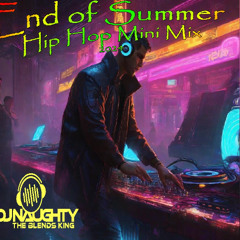 END OF SUMMER HIP HOP MINI BLENDS MIX 2024