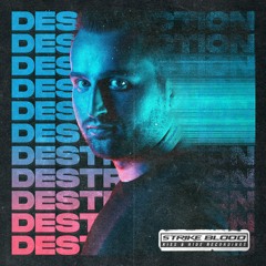 Strike Blood - Destruction (Hardstyle)
