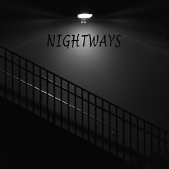 Nightways