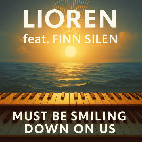 Must Be Smiling Down on Us