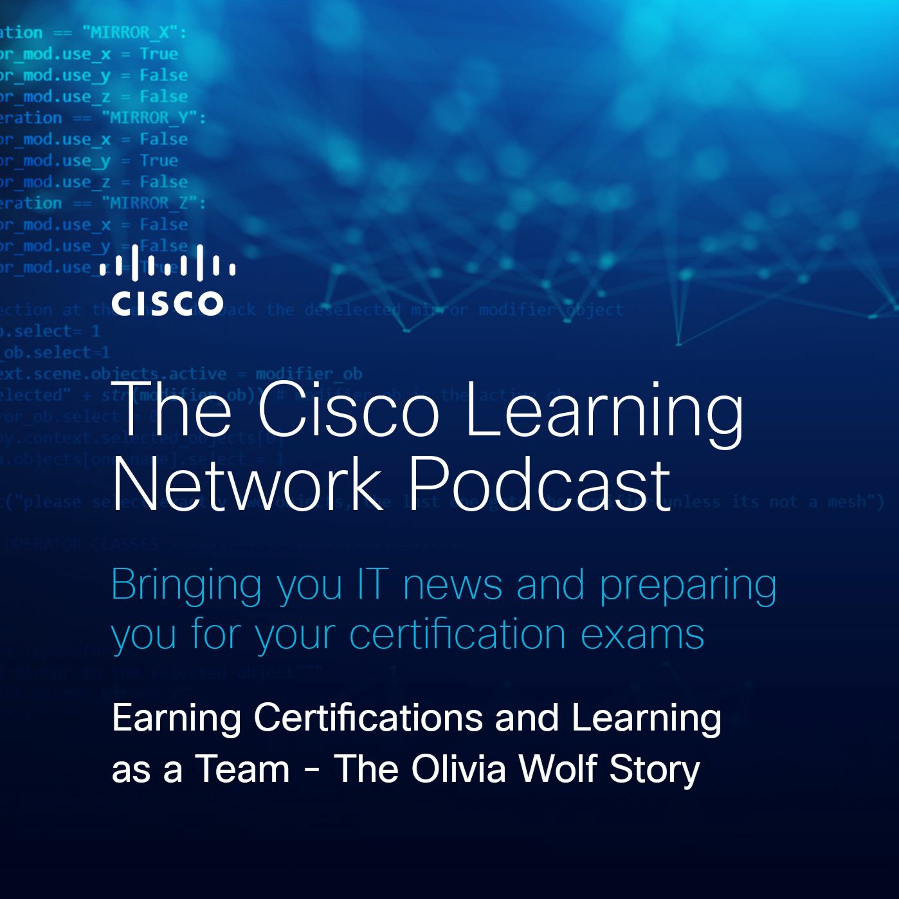 Earning Certifications and Learning as a Team - The Olivia Wolf Story