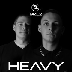 Faze2 - Heavy ***Free Release***