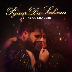 Pyaar Da Sahara-Falak Shabir ft. Sarah Khan.mp3