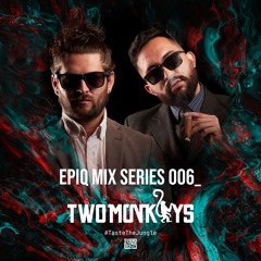 EPIQ Mix Series 006_ Two Monkeys