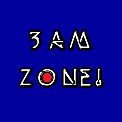 3am Zone (feat. David Hannah)