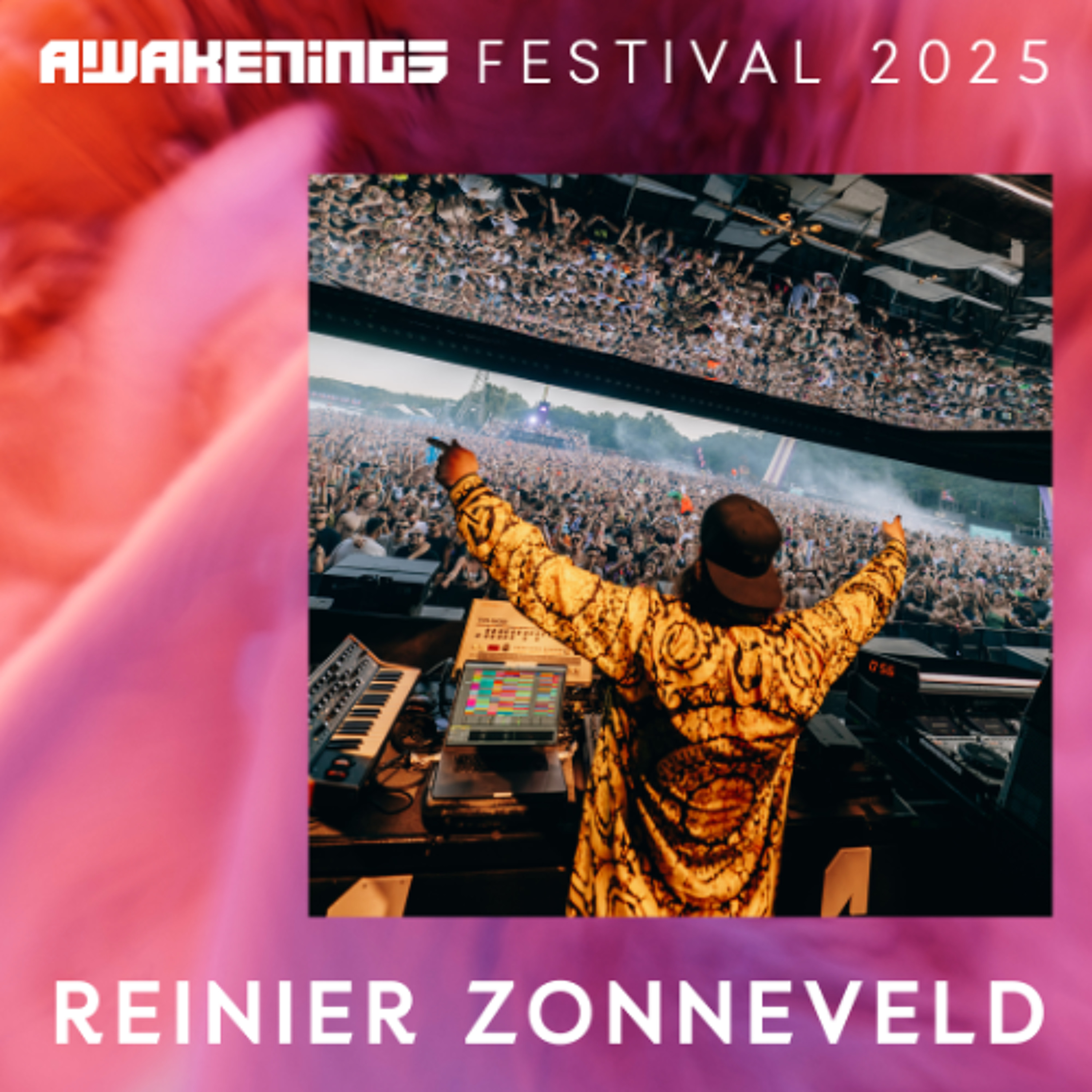 Reinier Zonneveld - Awakenings Festival 2025 episode artwork