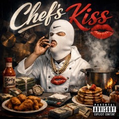 Chef’s Kiss(Official Audio)