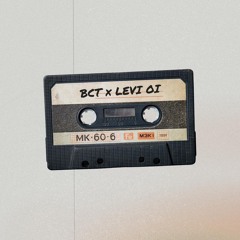 BCT MIXTAPE x LEVI OI