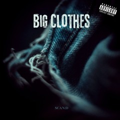 Big Clothes