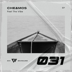 Che&Mos - Feel The Vibe [Preview]