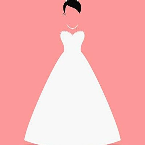 Stream ✔️ Read Design Your Own Wedding Dress: Sketchbook with Figure  Template to Draw Your Wedding Dres by Kamryninessatessa | Listen online for  free on SoundCloud