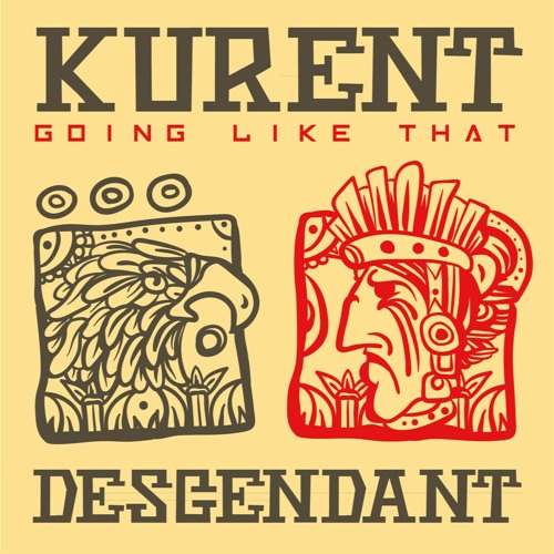 KURENT - GOING LIKE THAT [FREE DOWNLOAD]