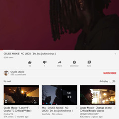 CRUDE MOXIE - NO LUCK