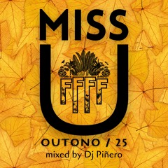 Miss U FFFF / outono25