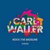 Descargar video: Carl Waller - Rock The Bassline (Extended Mix)