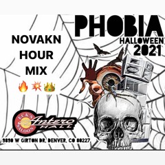 PHOBIA(HALLOWEEN 2021)(NOVAKN hour mix)