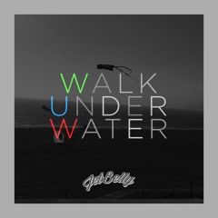 Walk Underwater